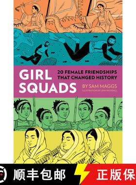 【3-4周达】Girl Squads: 20 Female Friendships That Changed History [9781683690726]