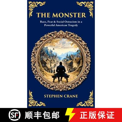 【3-4周达】The Monster: Race, Fear & Social Ostracism in a Powerful American Tragedy (Deluxe Hardboun... [9781806680436]