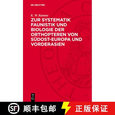 【3-4周达】Zur Systematik Faunistik Und Biologie Der Orthopteren Von Südost-Europa Und Vorderasien [9783112730027]