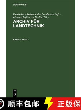 预订 Archiv Für Landtechnik. Band 5, Heft 3 [9783112654279]