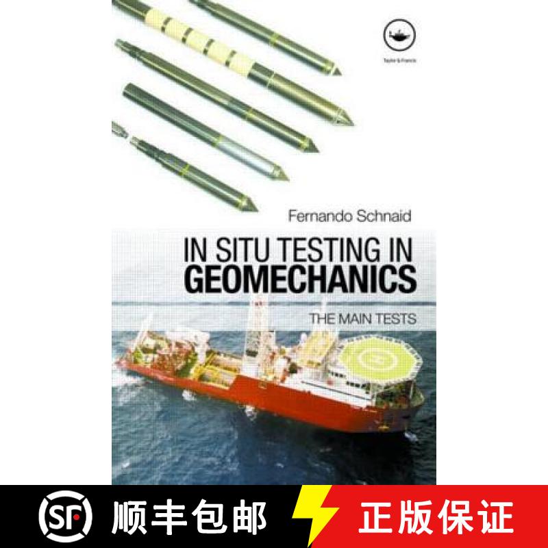 【3-4周达】In Situ Testing in Geomechanics: The Main Tests [9780415433853]