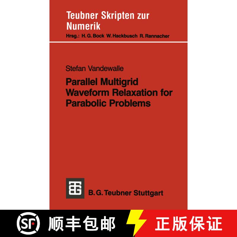 【3-4周达】Parallel Multigrid Waveform Relaxation for Parabolic Problems [9783519027171] - 实物图