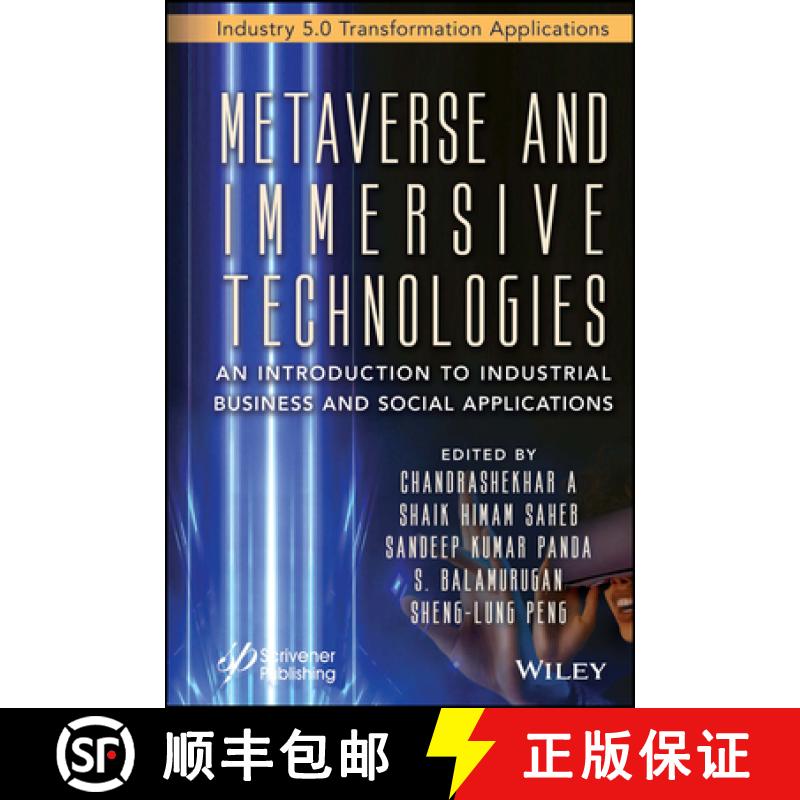 【3-4周达】Metaverse and Immersive Technologies: An Introduct ion to Industrial, Business and Social ... [9781394174546]