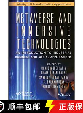 【3-4周达】Metaverse and Immersive Technologies: An Introduct ion to Industrial, Business and Social ... [9781394174546]