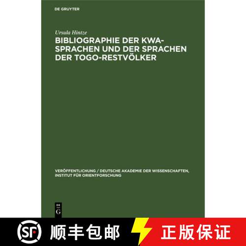 【3-4周达】精装 Bibliographie der Kwa–Sprachen und der Sprachen der Togo–Restvölker [9783112610312]