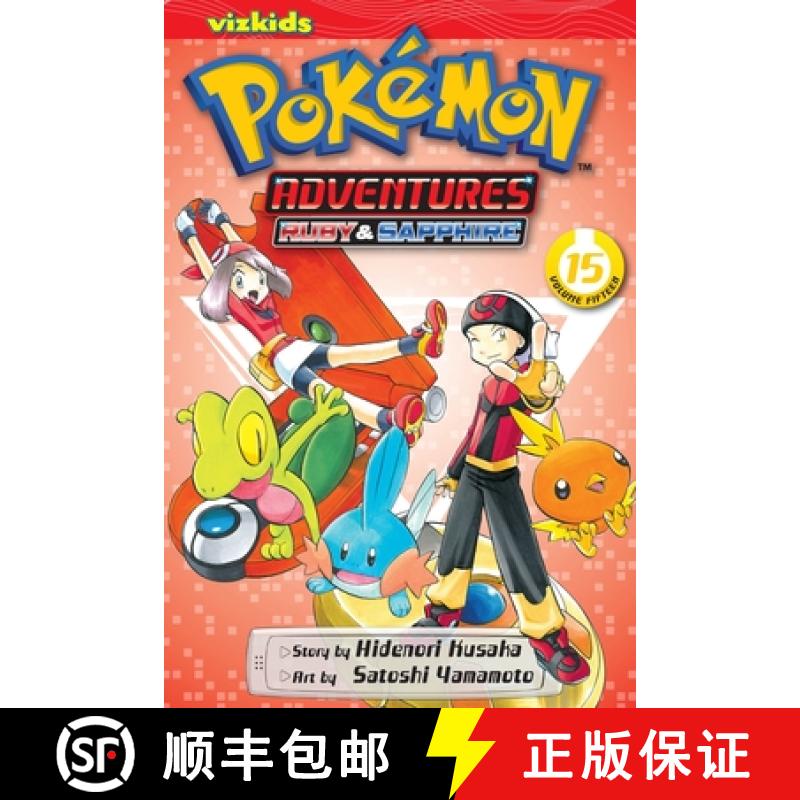 【3-4周达】Pokémon Adventures (Ruby and Sapphire), Vol. 15: Volume 15 [9781421535494]