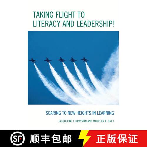 【3-4周达】精装 Taking Flight to Literacy and Leadership! : Soaring to New Heights in Learning [9781607098584]