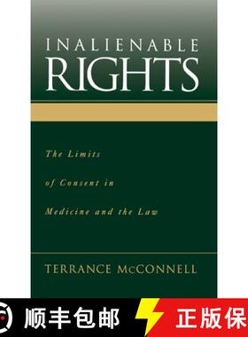 【3-4周达】Inalienable Rights: The Limits of Consent in Medicine and the Law [9780195134629]