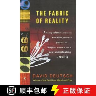 【3-4周达】The Fabric of Reality: The Science of Parallel Universes--and Its Implications [9780140275414]