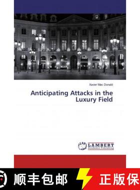 预订 Anticipating Attacks in the Luxury Field [9786200249159]