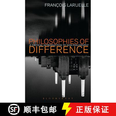 【3-4周达】Philosophies of Difference: A Critical Introduction to Non-philosophy [9780826436634]