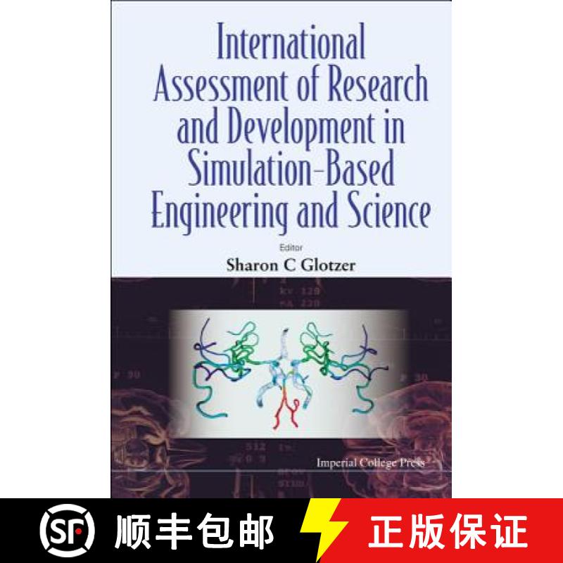 International Assessment of Research and Development in Simulation-Based Engineering and Science [9781848166974]