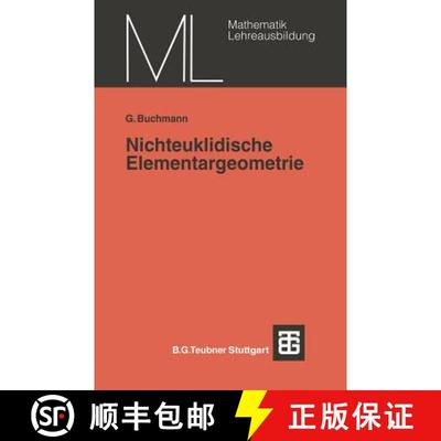 【3-4周达】Nichteuklidische Elementargeometrie : Einführung in ein Modell [9783519027027]