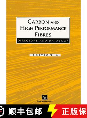 【3-4周达】Carbon and High Performance Fibres Directory and Databook (Sixth Edition 1995) (Sixth Edit... [9780412470202]
