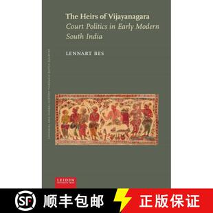 Heirs Court The South 9789087283711 Modern 4周达 Politics Vijayanagara India Early