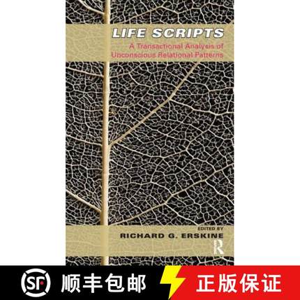 【3-4周达】Life Scripts: A Transactional Analysis of Unconscious Relational Patterns [9781855756625]