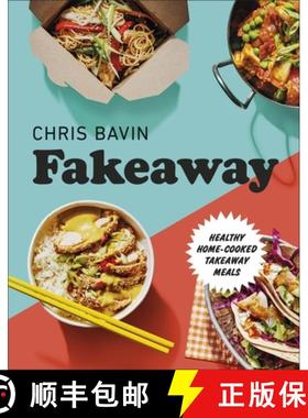 【3-4周达】Fakeaway : Healthy Home-cooked Takeaway Meals [9780241435861]