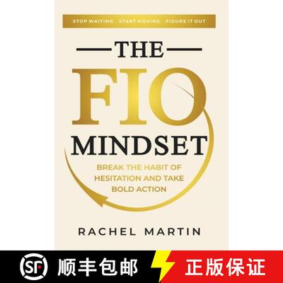 【3-4周达】The FIO Mindset: Stop Waiting. Start Moving. Figure It Out [9798993063041]