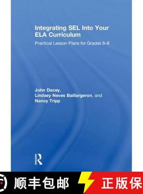 【3-4周达】Integrating Sel Into Your Ela Curriculum: Practical Lesson Plans for Grades 6-8 [9781138352575]