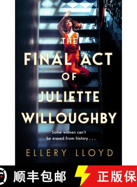【3-4周达】Final Act of Juliette Willoughby: the intoxicating and darkly glamourous mystery from the ... [9781035020812]