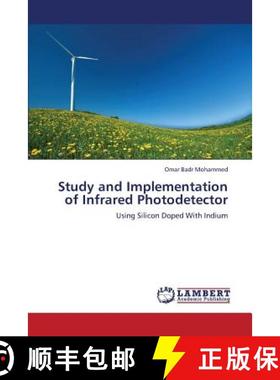 预订 Study and Implementation of Infrared Photodetector [9783846559963]
