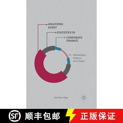 【3-4周达】Analyzing Event Statistics in Corporate Finance : Methodologies, Evidences, and Critiques ... [9781349484812]