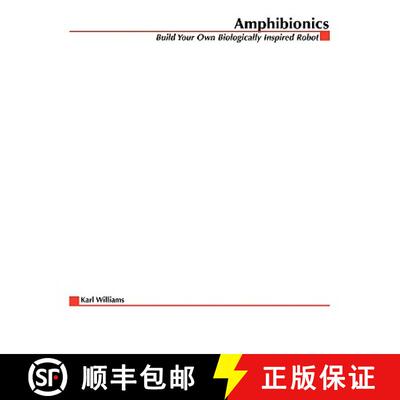【3-4周达】Amphibionics: Build Your Own Biologically Inspired Reptilian Robot [9780071412452]