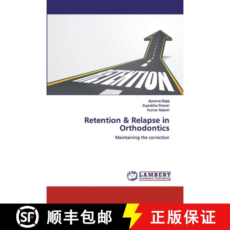 预订 Retention & Relapse in Orthodontics [9786200529275]