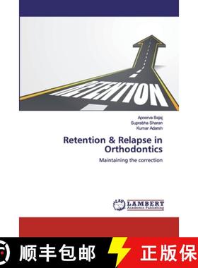 预订 Retention & Relapse in Orthodontics [9786200529275]