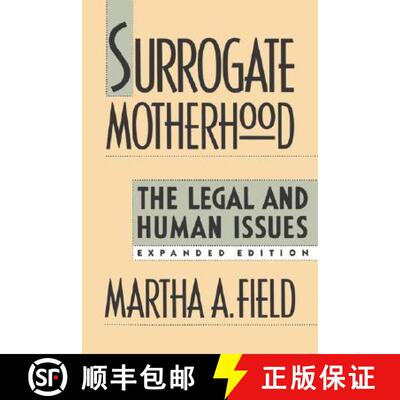 【3-4周达】Surrogate Motherhood: The Legal and Human Issues, Expanded Edition [9780674857490]
