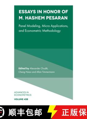 【3-4周达】Essays in Honor of M. Hashem Pesaran: Panel Modeling, Micro Applications, and Econometric ... [9781802620665]