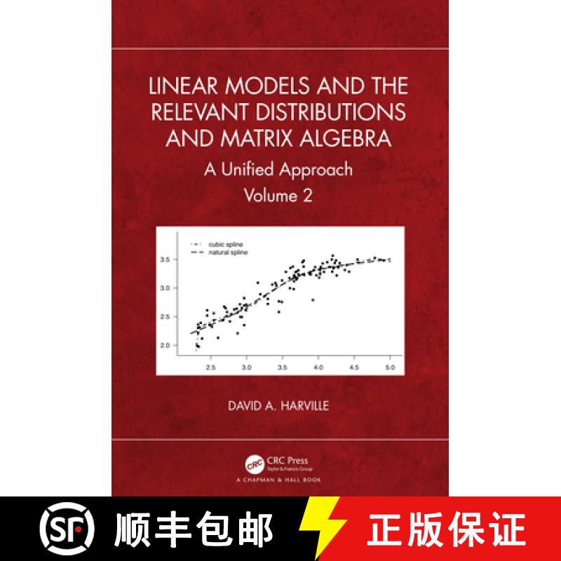 【3-4周达】Linear Models and the Relevant Distributions and Matrix Algebra: A Unified Approach Volume 2 [9781032471235]