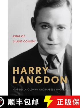 【3-4周达】Harry Langdon: King of Silent Comedy [9780813169651]