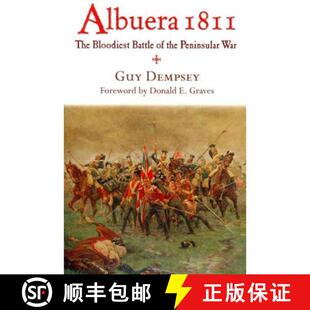 【3-4周达】Albuera: the Bloodiest Battle of the Peninsular War: The Bloodiest Battle of [9781848326248]