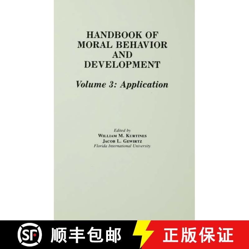 【3-4周达】Handbook of Moral Behavior and Development: Volume 3: Application - Handbook of Moral Beha... [9780805808827]
