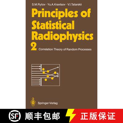【3-4周达】Principles of Statistical Radiophysics 2 : Correlation Theory of Random Processes [9783642648045]