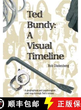 【3-4周达】Ted Bundy: A Visual TImeline [9780994579218]