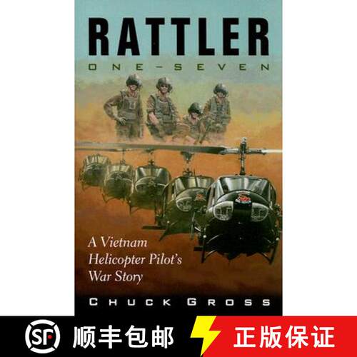 【3-4周达】Rattler One-Seven: A Vietnam Helicopter Pilot's War Story [9781574412215]