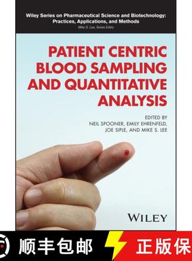 【3-4周达】Patient Centric Blood Sampling And Quantitative Bioanalysis: From Ligand Binding To Lc-Ms ... [9781119615552]