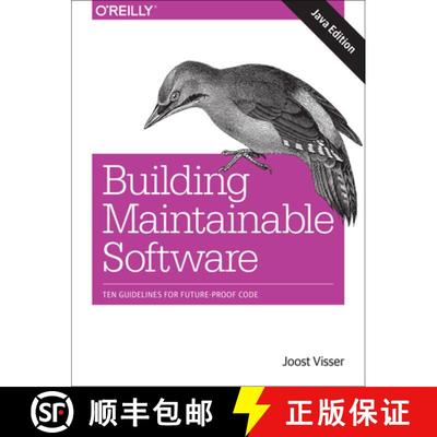 【3-4周达】Building Maintainable Software, Java Edition: Ten Guidelines for Future-Proof Code [9781491953525]