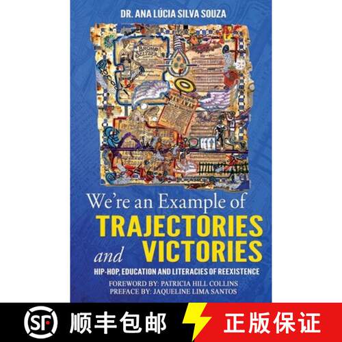 【3-4周达】WE'RE AN EXAMPLE OF TRAJECTORIES AND VICTORIES: HIP HOP, EDUCATION AND LITERACIES OF REEXI... [9798987277614]