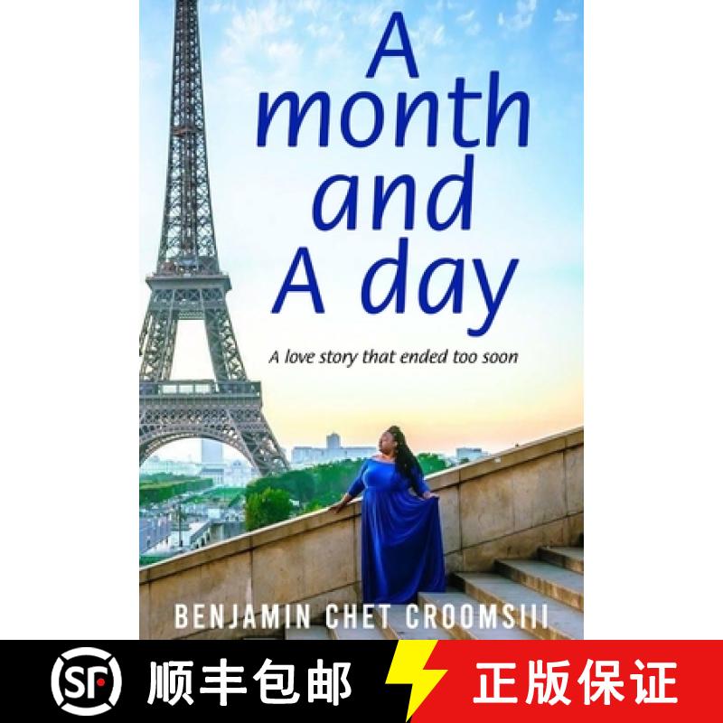 【2-3周达】A month and A day: A love story that ended too soon. [9798988734901]