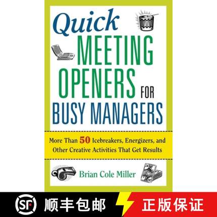 【3-4周达】The Quick Meeting Openers for Busy Managers: More Than 50 Icebreakers, Energizers, and Oth... [9780814409336]