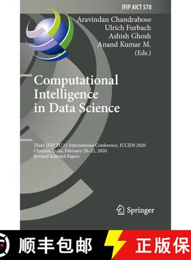 【3-4周达】Computational Intelligence in Data Science: Third IFIP TC 12 International Conference, ICC... [9783030634698]