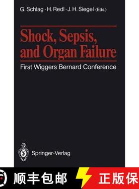 【3-4周达】Shock, Sepsis, and Organ Failure : First Wiggers Bernard Conference [9783540524953]