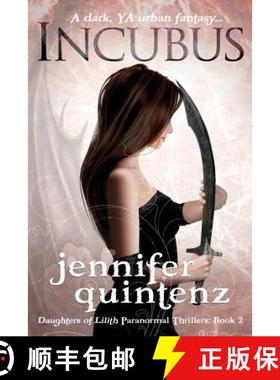 预订 Incubus: The Daughters Of Lilith: Book 2 [9780615829135]