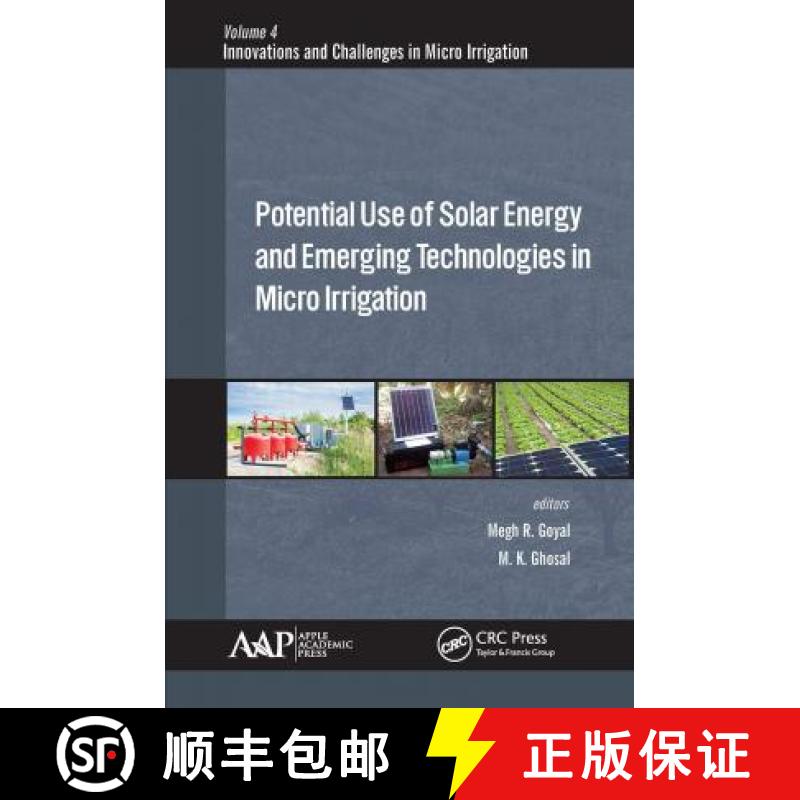 【3-4周达】Potential Use of Solar Energy and Emerging Technologies in Micro Irrigation [9781774636176]