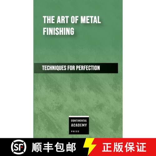 【3-4周达】The Art of Metal Finishing - Techniques for Perfection [9781300638759]