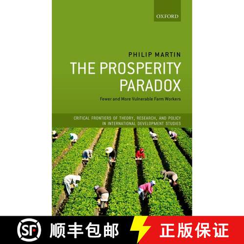 【3-4周达】精装 The Prosperity Paradox: Fewer and More Vulnerable Farm Workers [9780198867845]