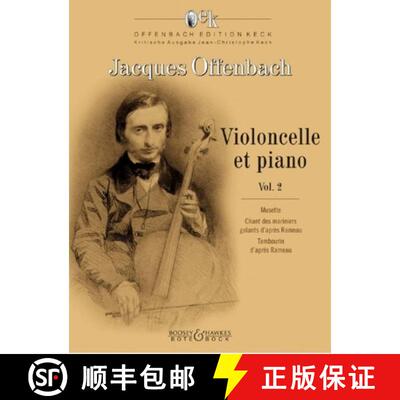 【3-4周达】Cello and Piano - Volume 2: Musette - Chant Des Mariniers Galants d'Apres Rameau - Tambour... [9783793142317]